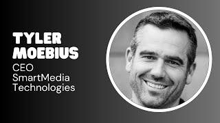 SmartMedia Technologies Founder & CEO Tyler Moebius