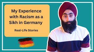 My Experience with Racism as a Sikh in Germany | Real-Life Stories | Hindi