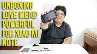 Unboxing LOVE MEI® Powerful for Xiao Mi Note Indonesia