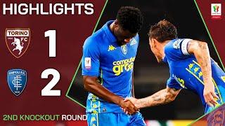 TORINO 1-2 EMPOLI | HIGHLIGHTS | 2nd Knockout Round | Coppa Italia Frecciarossa 2024/25