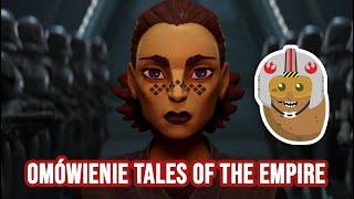 Tales of the Empire - omówienie serialu