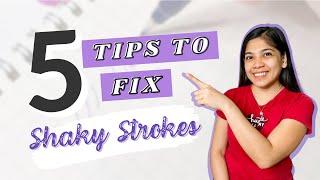 Fix Your Calligraphy Shaky Strokes in 5 Practical Tips