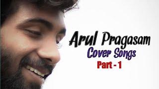 Tamil Cover Songs | Arul pragasam Singer | Voice of Arul Pragasam | Part 1| Updatemanda