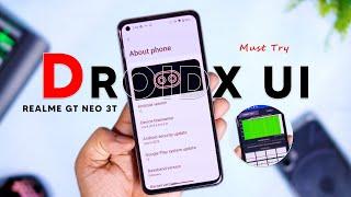 Android 13 DroidX Ui for Realme Gt Neo 3T Review, Better Performance, Good Customization  