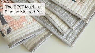 The Best Machine Binding Method Part 1