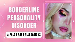 Borderline personality disorder and false allegations