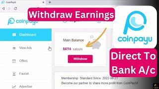 Withdraw Money From Coinpayu 2024 | Directly To Bank Account