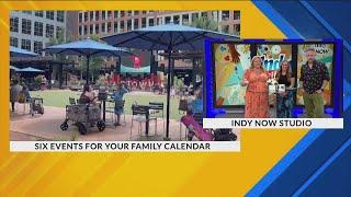 Six Events for Your Family presented by Indy with Kids! - 8/21/24