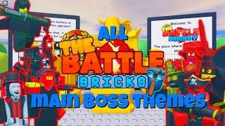 All The Battle bricks main Boss themes 2023-2024 (in Order)