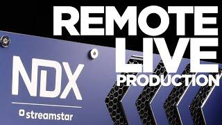 REMOTE LIVE PRODUCTION - Streamstar tutorial