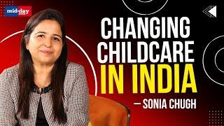 From Wall Street to Transforming Childcare in India | Sonia Chugh’s Journey | Midday Podcast