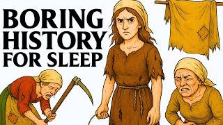 How Medieval Peasant Women Actually Lived... | Boring History For Sleep