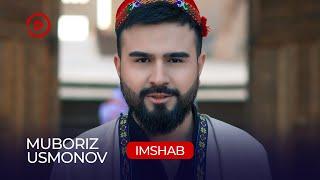 Мубориз Усмонов - Имшаб / Muboriz Usmonov - Imshab (2023)