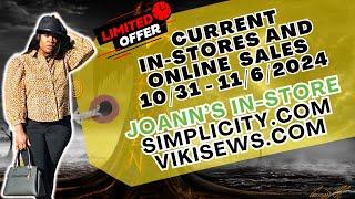  CURRENT IN-STORE AND ONLINE SALES THIS WEEK!!!  | JOANN'S | SIMPLICITY.COM | VIKISEWS.COM