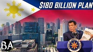 The $180 Billion Plan To Build The Philippines