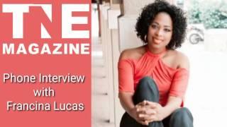 Phone Interview with Francina Lucas