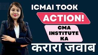 ICMAI Took ACTION  CMA Insititute  Ka Karara Jawab | By Divya Agarwal Mam