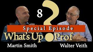 Walter Veith & Martin Smith - Is This The End? Part 1 (2 Hour In Depth Study) - What's Up Prof? 8