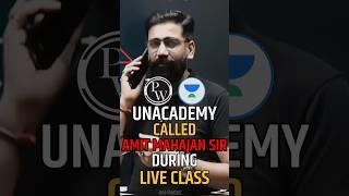 Unacademy Called Amit Mahajan Sir During Live Class #unacademy #amitmahajansir #pw