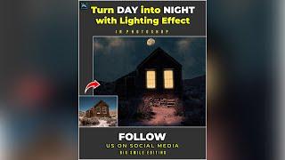 How To Turn Day into Night with Lighting Effect - Photoshop Tutorial