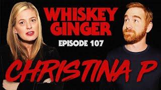 Whiskey Ginger - Christina P - #107