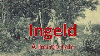 Ingeld: A heroic tale