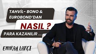 Tahvil-Bono-Eurobond'dan nasıl para kazanılır? Faiz, CDS, tahvil fiyatları arasındaki ilişki!#tahvil