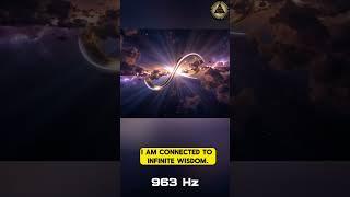 963 Hz - Activate Your Higher Consciousness & Divine Energy