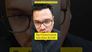 Top 5 Government Jobs After B.Com | By Sunil Adhikari #shorts #shortsvideo