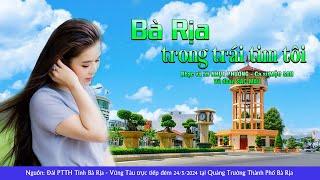 Bà Rịa trong trái tim tôi | Ca sĩ Mộc San | Ca khúc đạt Giải A Cuộc thi 30 năm thành lập TP Bà Rịa