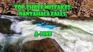 3 Most Common Mistakes Made Running A-Line at Nantahala Falls