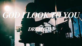 God I Look To You - Bethany Wohrle - His Life Worship - Drum Cam