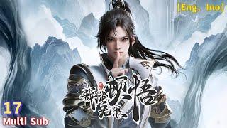 Eng Sub [I can have infinite enlightenment] Episode 17