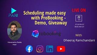 Scheduling made easy with ProBooking - LIVE Demo, FAQs, Giveaways