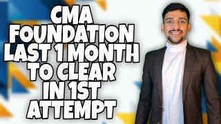 CMA Foundation July Attempt | Last 1 Months Strategy to clear your Exam