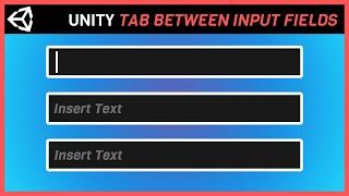 How to Tab Between Input Fields in Unity!