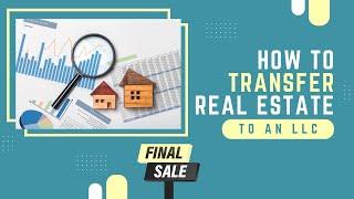 Transferring Property with a Mortgage to an LLC