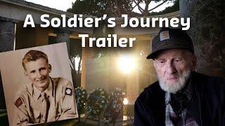 A Soldier's Journey -  WWII Series Trailer