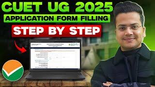 CUET UG 2025 | Complete Step-by-Step Application Form Filling & Documents Required!" - MUST WATCH!