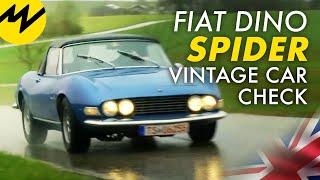 Fiat Dino Spider Vintage Car Check | Classic Cars | Motorvision International