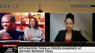 Senzo Meyiwa Trial | Cross-examination of Mthokozisi Thwala: Chriselda Lewis