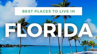 Top 10 Best Places To Live In Florida, USA | FLORIDA BEST PLACES