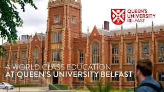 A World Class Education at Queen’s University Belfast