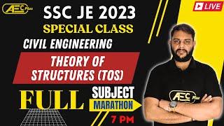 Complete Subject 1 Video | Theory of Structure (TOS)- Marathon | Civil Engineering(CE) | SSC JE 2023