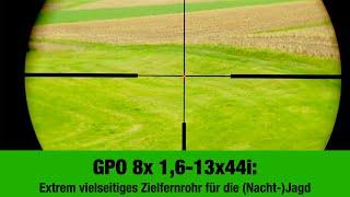 Perfekt für die Nachtjagd – GPO Spectra 8x 1,6-13x44i ist ein extrem vielseitiges Zielfernrohr!