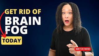 Solutions for Brain Fog