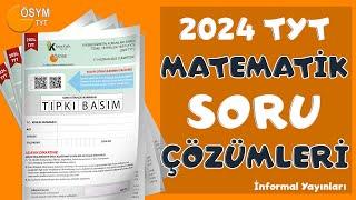 2024 TYT MATEMATİK SORU ÇÖZÜMLERİ / (BÜTÜN SORULAR)