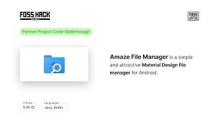 [FOSS Hack Partner Projects] Code Walkthrough for Amaze File Manager