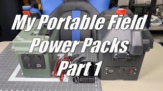 My Portable Field Power Packs: Part 1