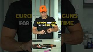 European Sees Guns For The First Time